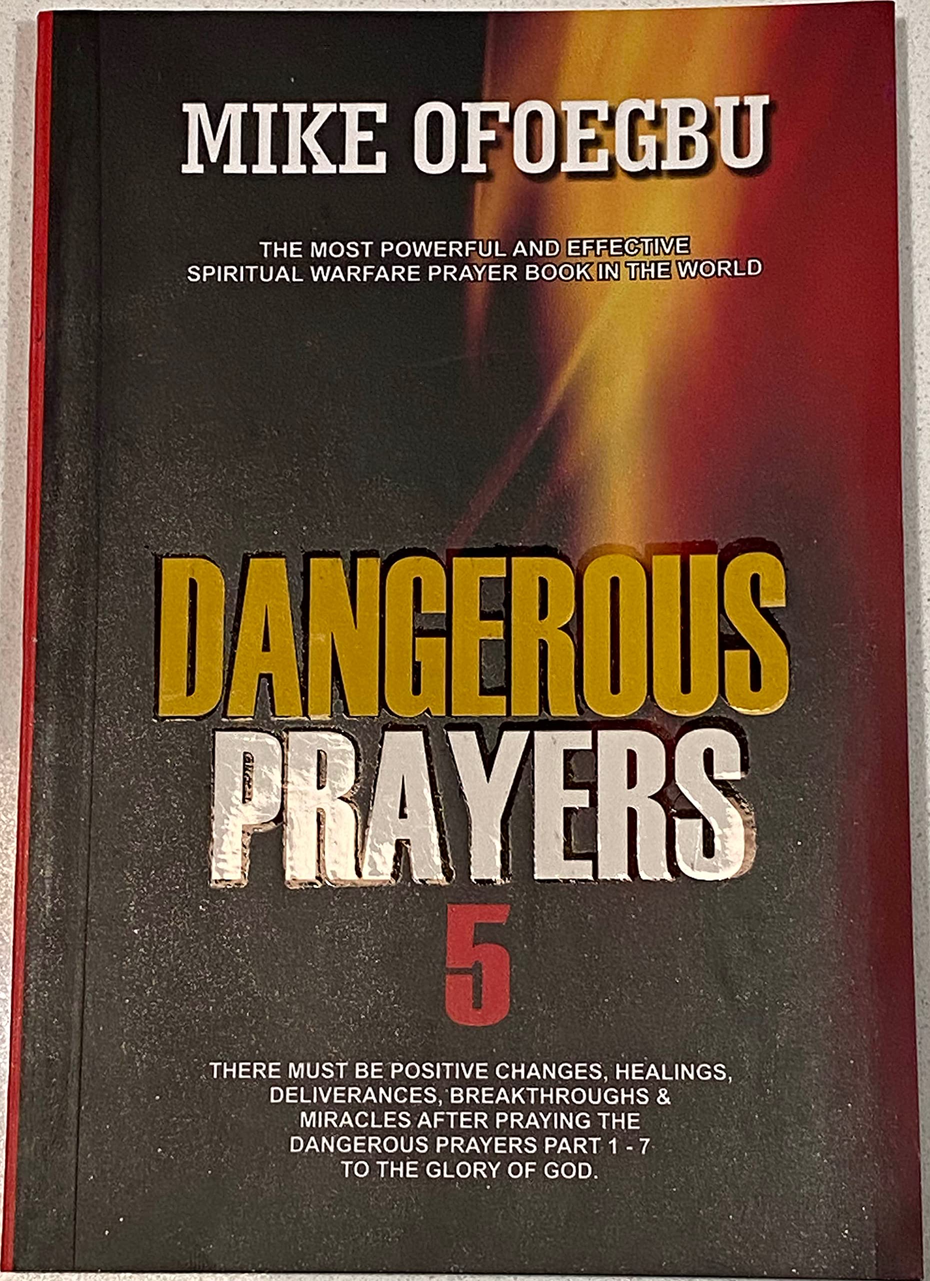 Dangerous Prayers Pt 5 (Revised) PB - Mike Ofoegbu